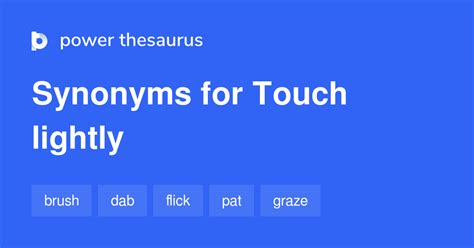 gadget synonym|lightly touch synonym.